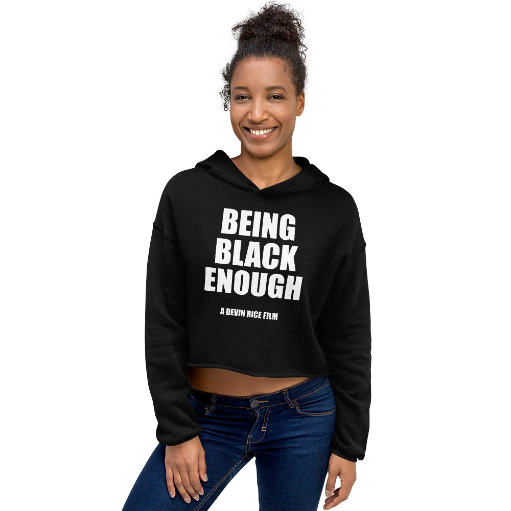 Being Black Enough Crop Hoodie